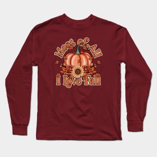 I love fall - retro pumpkin and sunflower design Long Sleeve T-Shirt